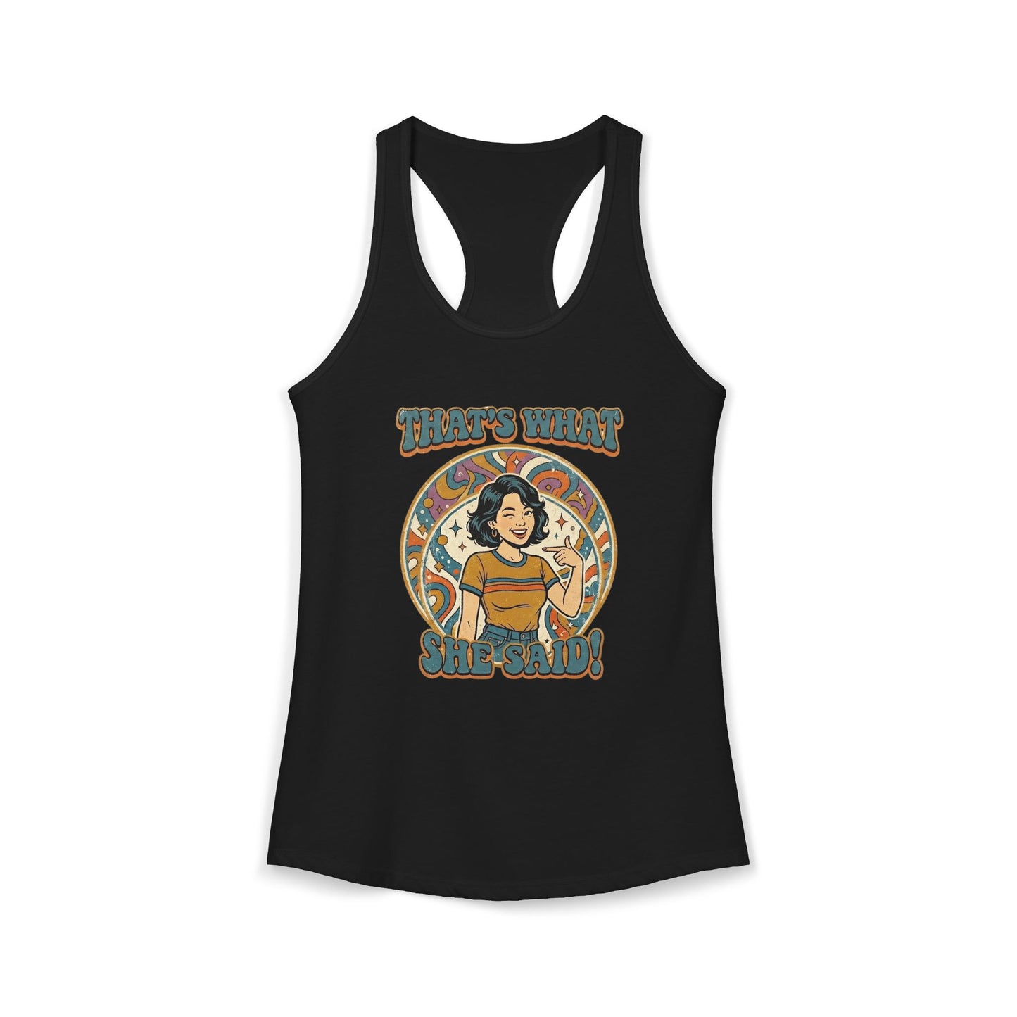 "That's What She Said"- Women's Racerback Tank