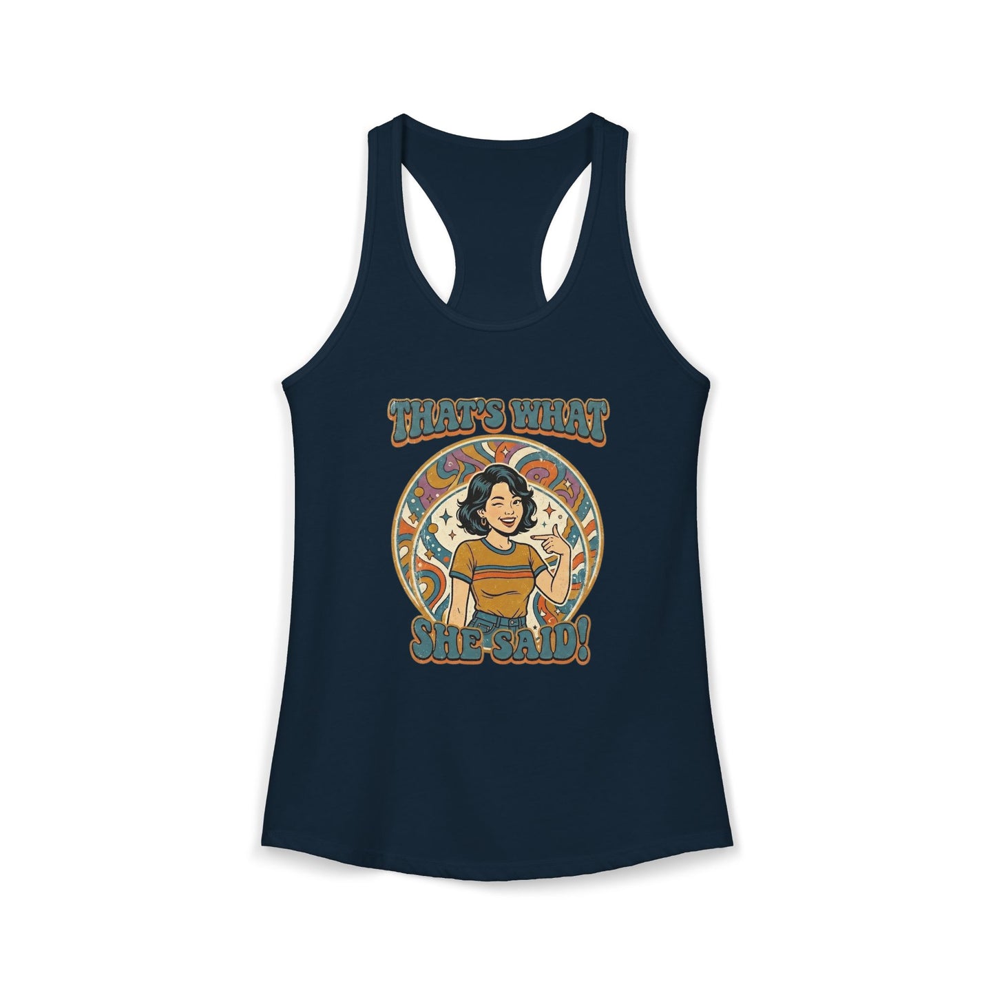 "That's What She Said"- Women's Racerback Tank