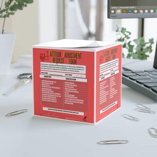 Attitude Adjustment Request Form Note Cube — Funny Office Desk Memo Pad