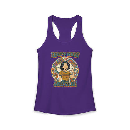 "That's What She Said"- Women's Racerback Tank
