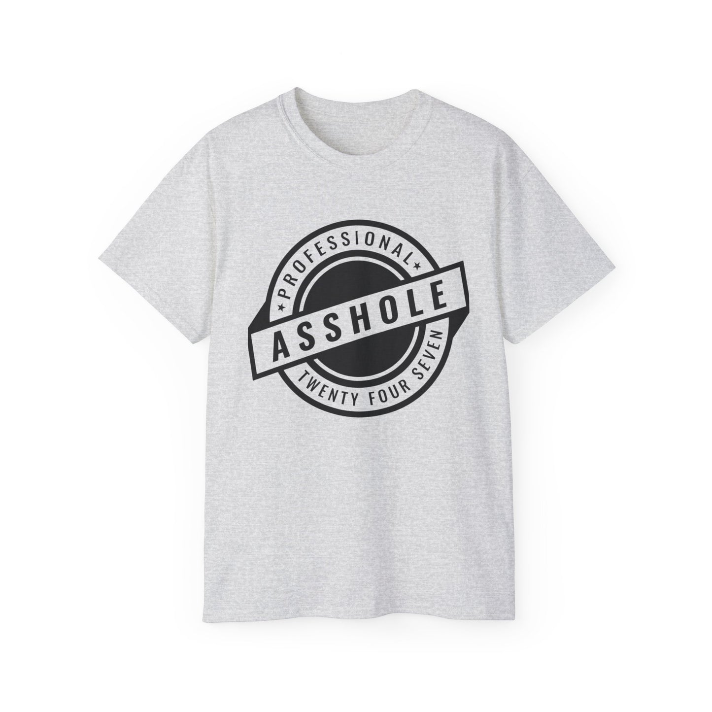 'Professional Asshole' Badge Tee